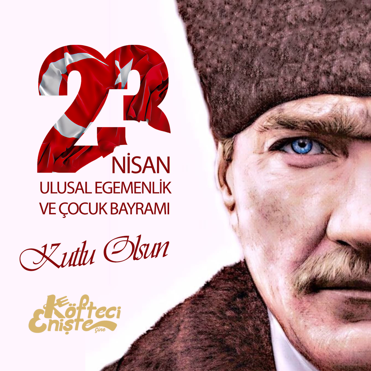 23 Nisan Ulusal Egemenlik ve Çocuk Bayramı